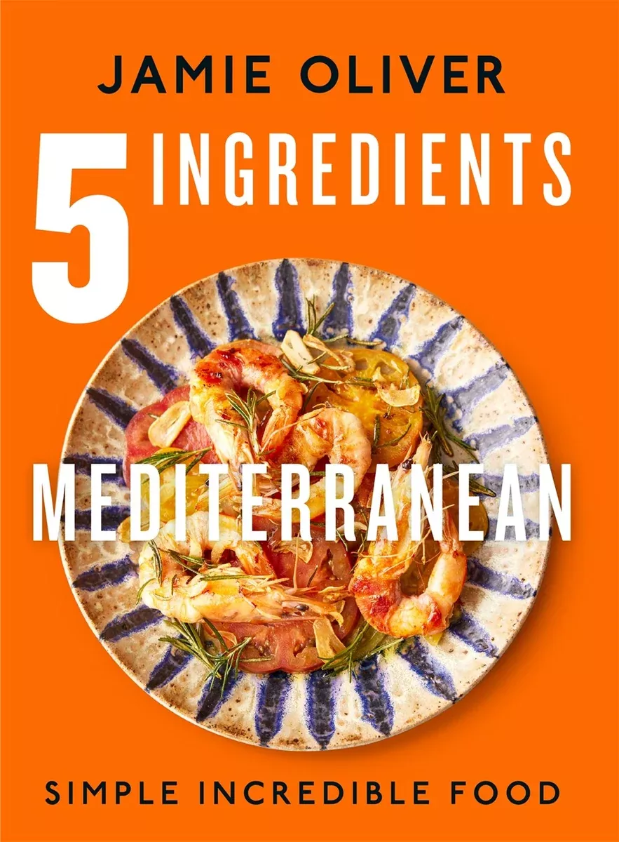 5 Ingredients Mediterranean (US): Simple Incredible Food