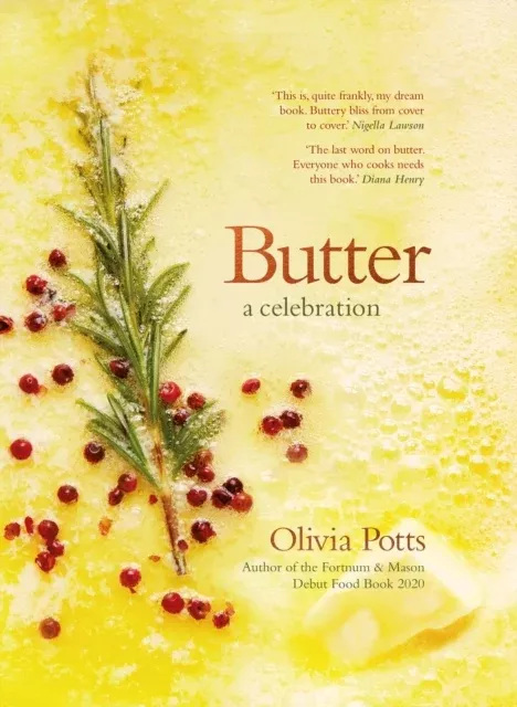 Butter: a celebration