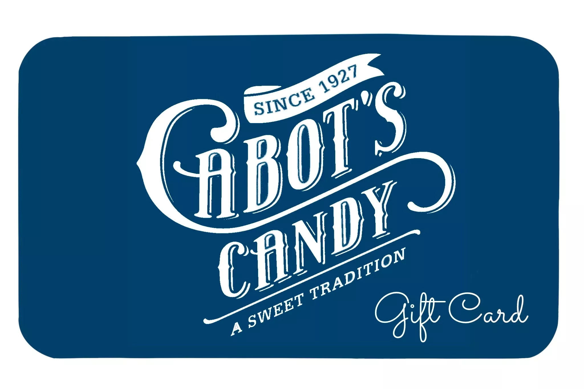 Cabot's Candy Gift Card