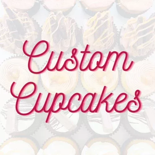 Custom Cupcakes — Cupcake Sweeties