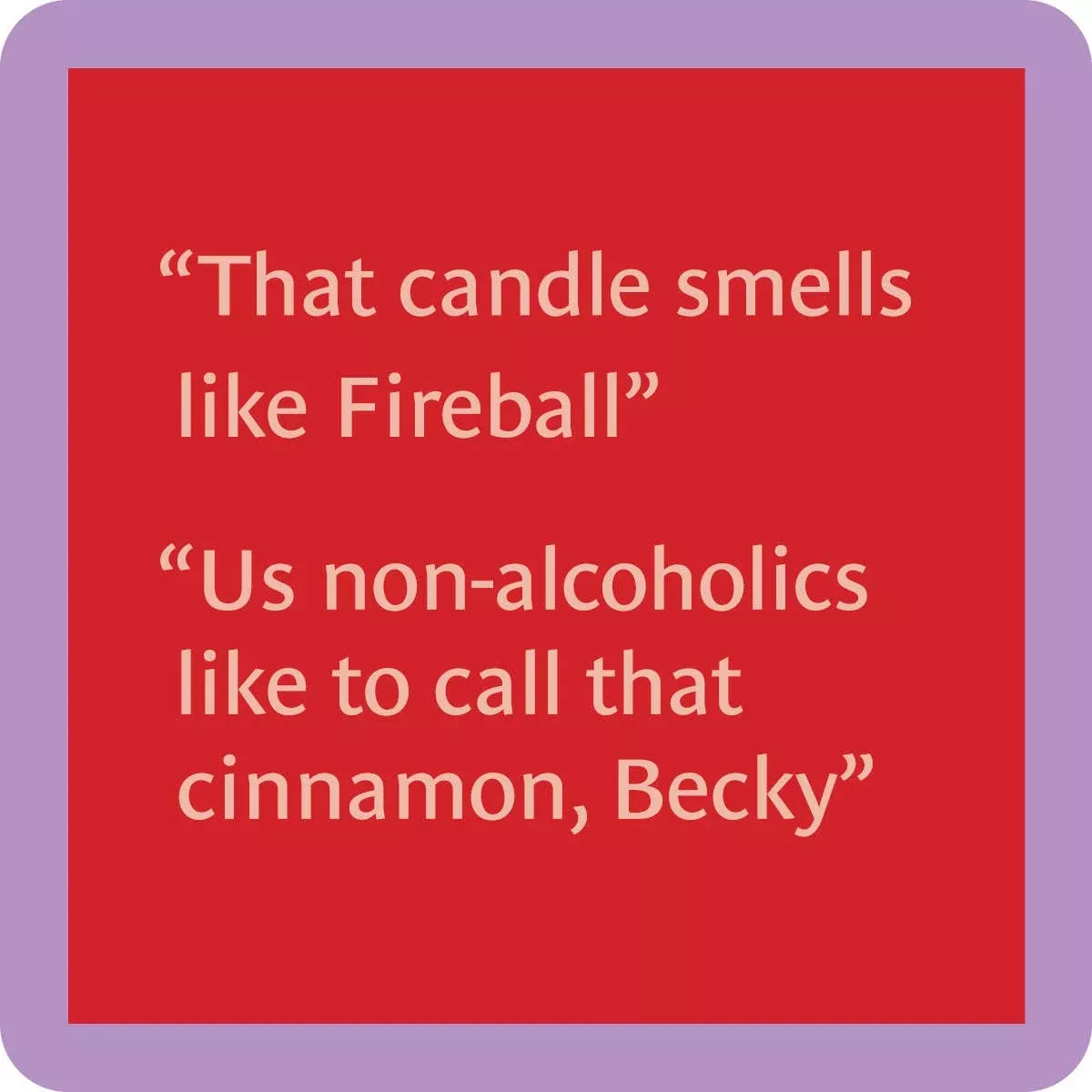 Drinks on Me coasters - Fireball coaster