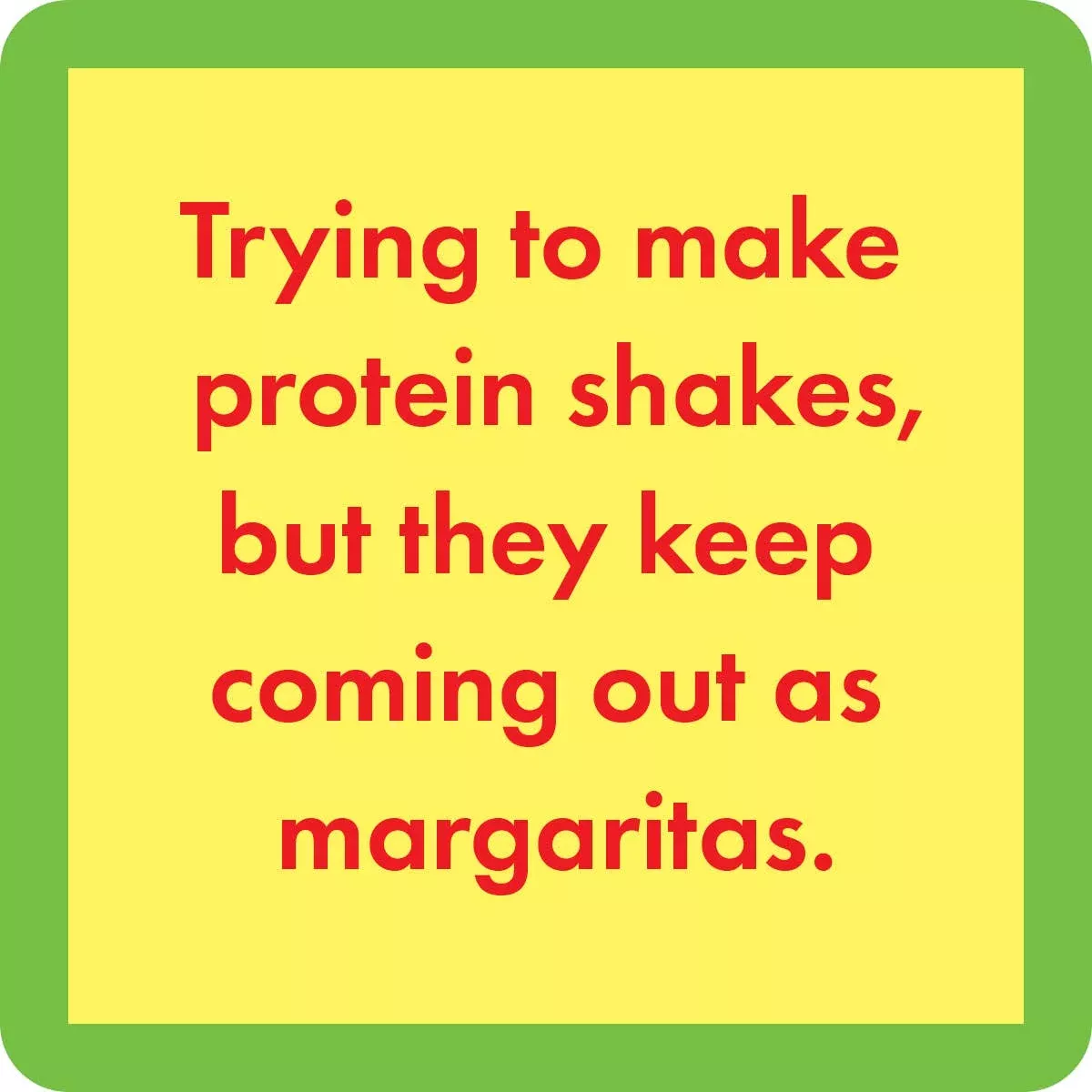 Drinks on Me coasters - Protein shakes coaster