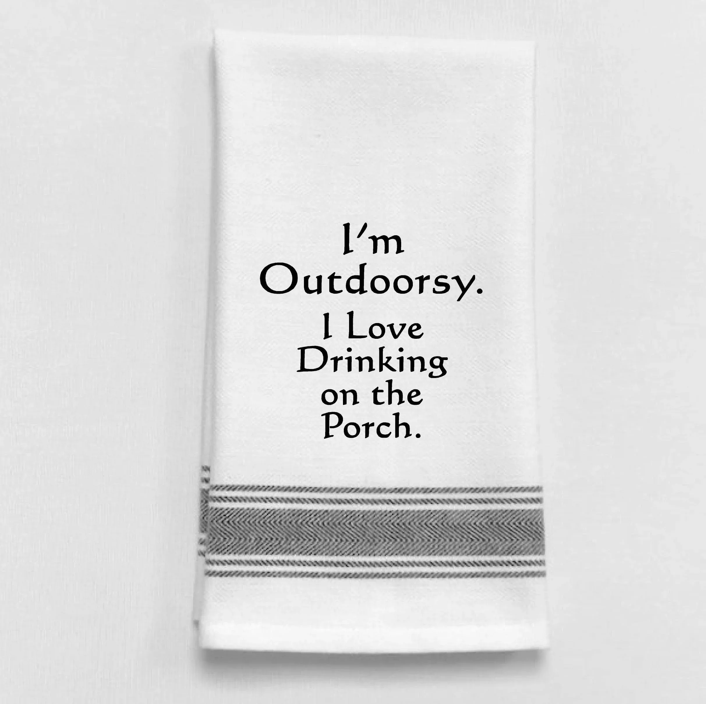 Wild Hare Designs - IM OUTDOORSY I LOVE DRINKING